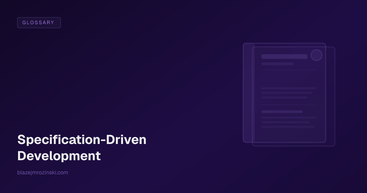Specification-Driven Development